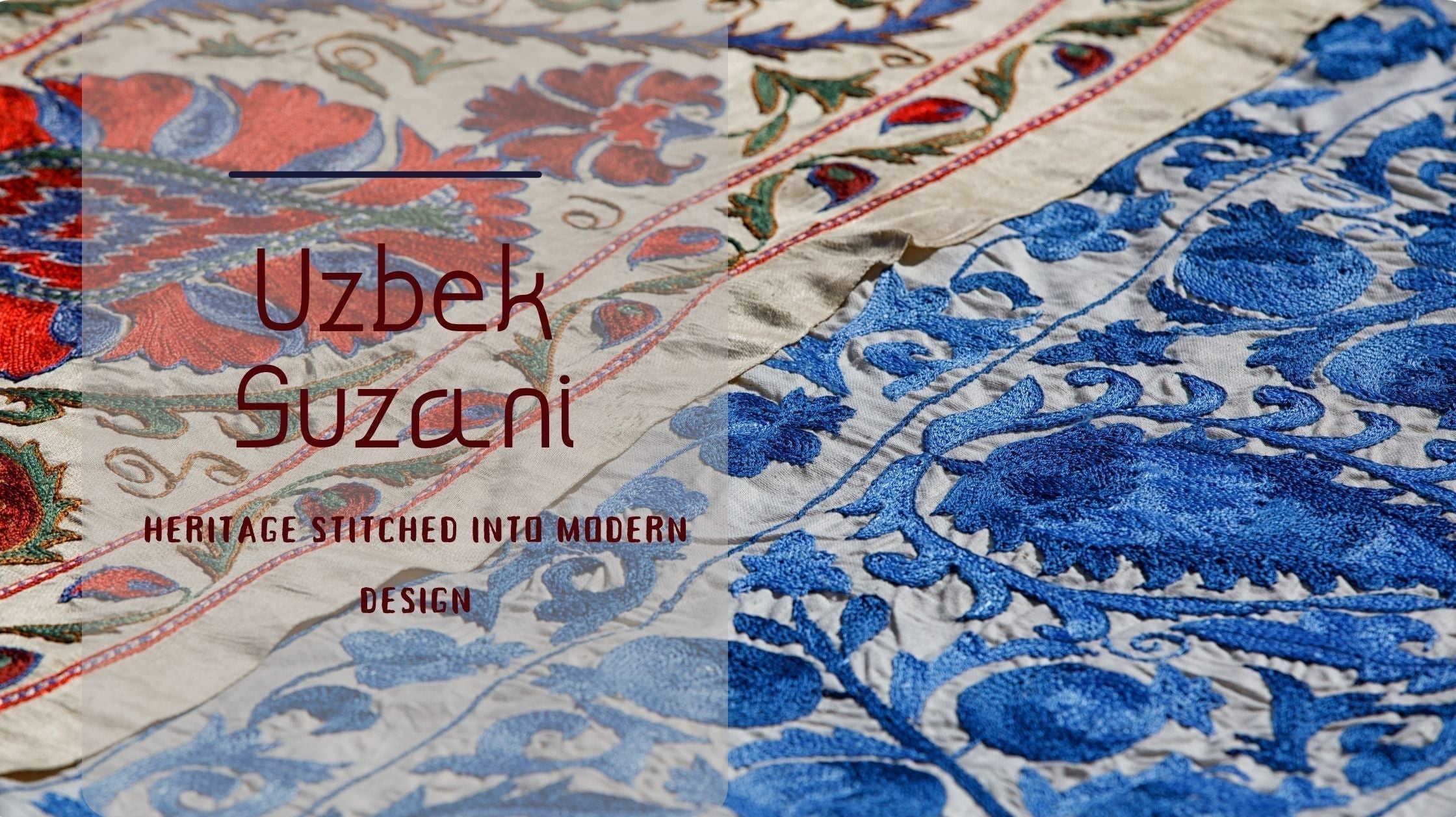 13 Stitches That Define Suzani: A Guide to Uzbekistan’s Iconic Embroidery - The Global Wanderer
