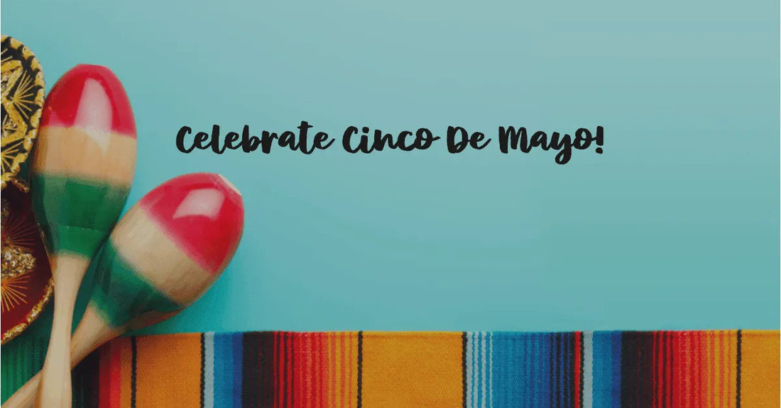 Cinco de Mayo: Celebrating Mexican Heritage and Culture - The Global Wanderer